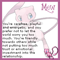 Find out what Pokémon you are at The Cave of Dragonflies I am a Mew!